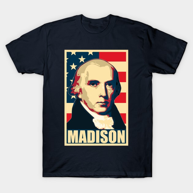 President James Madison T-Shirt by Nerd_art